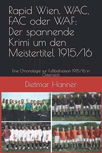 Rapid Wien, WAC, FAC oder WAF