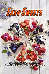 Easy Sweets