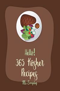 Hello! 365 Kosher Recipes