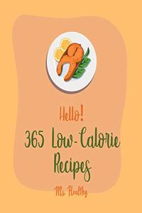 Hello! 365 Low-Calorie Recipes