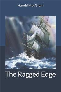 The Ragged Edge