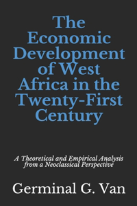 Economic Development of West Africa in the Twenty-First Century