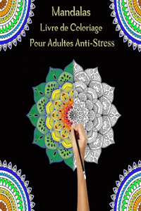 Mandalas Livre de coloriage Pour Adultes Anti-Stress