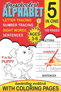 Preschoolers Alphabet Letter Tracing, Number Tracing, Sight Words, Sentences Handwriting Workbook with Coloring Pages