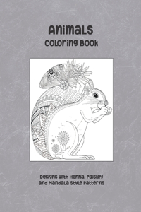 Animals - Coloring Book - Designs with Henna, Paisley and Mandala Style Patterns