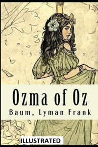 Ozma of Oz ILLUSTRATED