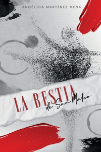 La Bestia de San Mateo