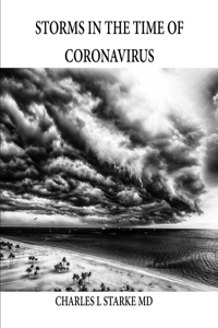 Storms in the Time of Coronavirus