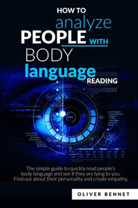 How to Analyze People with Body Language Reading