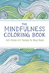 The Mindfulness Coloring Book