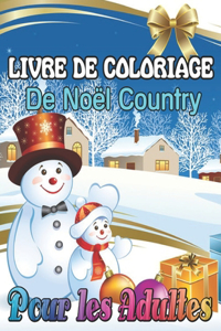 Livre De Coloriage de Noël Country Pour Les Adultes