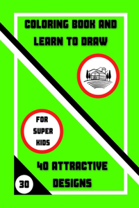 Coloring Book and Learn to Draw