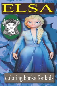 Elsa coloring books for kids
