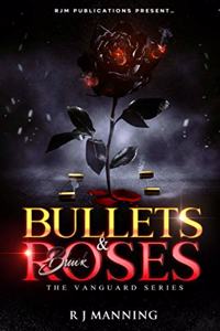 Bullets & Black Roses