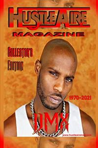Hustleaire Magazine DMX Collector's Edition