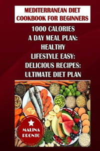 Mediterranean Diet Cookbook For Beginners
