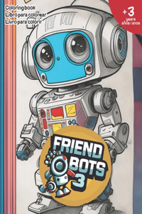 Friend Bots Vol.3