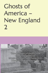 Ghosts of America - New England 2
