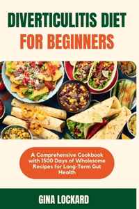 Diverticulitis Diet for Beginners