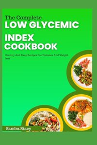 Complete Low Glycemic Index Cookbook