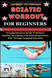 Sciatic Workout for Beginners