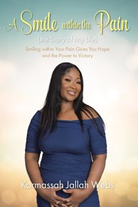 A Smile within the Pain (the Story of My Life)