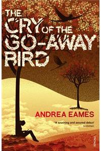 The Cry of the Go-Away Bird