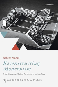 Reconstructing Modernism