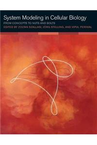 System Modeling in Cellular Biology