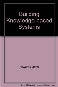 Building Knowledge-based Systems