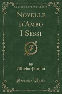 Novelle d'Ambo I Sessi (Classic Reprint)