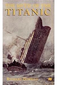 The Myth of the Titanic