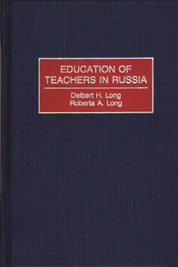 Education of Teachers in Russia