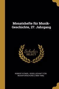 Monatshefte für Musik-Geschichte, 27. Jahrgang