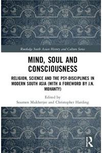 Mind, Soul and Consciousness