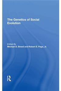 The Genetics Of Social Evolution