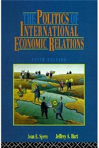 The Politics of International Economic Relations