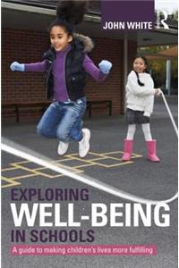 Exploring Well-Being in Schools