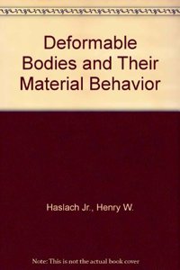 Deformable Bodies and Their Material Behavior