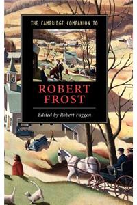 The Cambridge Companion to Robert Frost