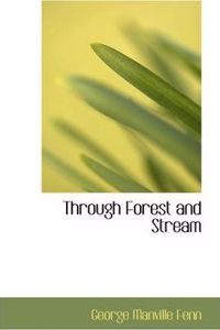 Through Forest and Stream