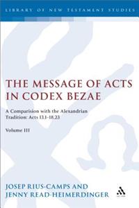 Message of Acts in Codex Bezae (Vol 3).