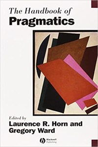 Handbook of Pragmatics