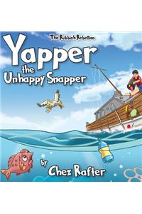 Yapper The Unhappy Snapper