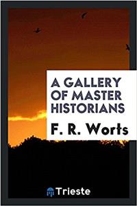Gallery of Master Historians