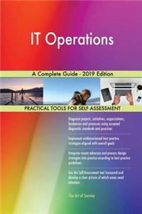 IT Operations A Complete Guide - 2019 Edition