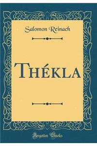 ThÃ©kla (Classic Reprint)