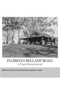 Florida's Bellamy Road