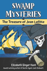 Swamp Mysteries: The Treasure of Jean Lafitte