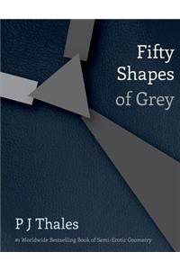 Fifty Shapes of Grey